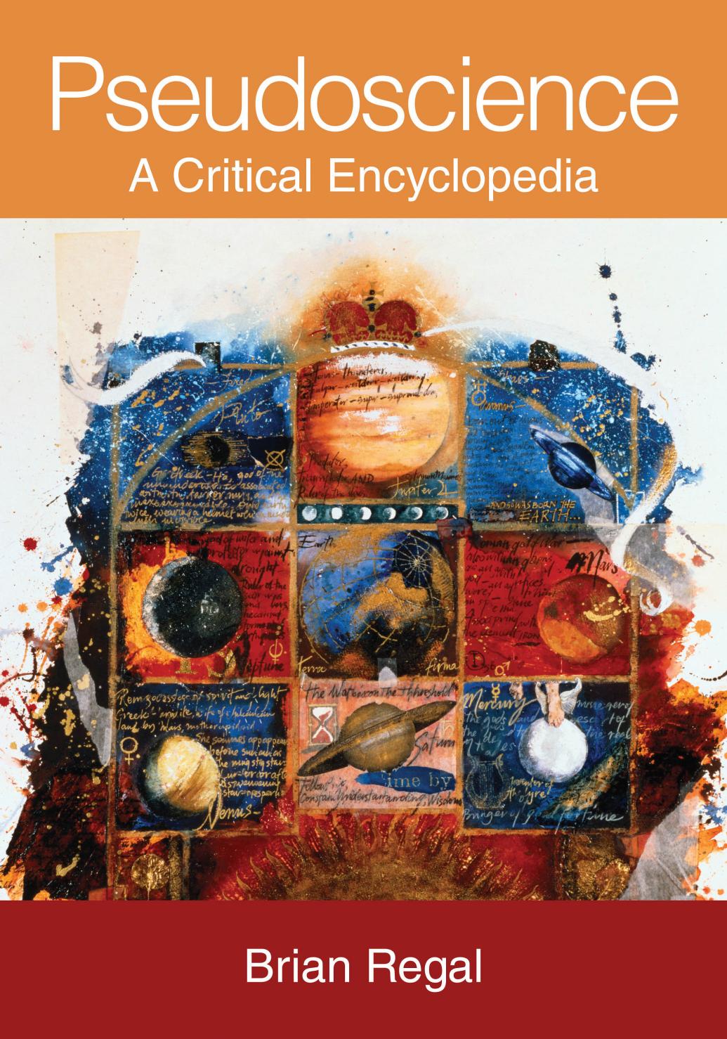 Pseudoscience: A Critical Encyclopedia by Unknow