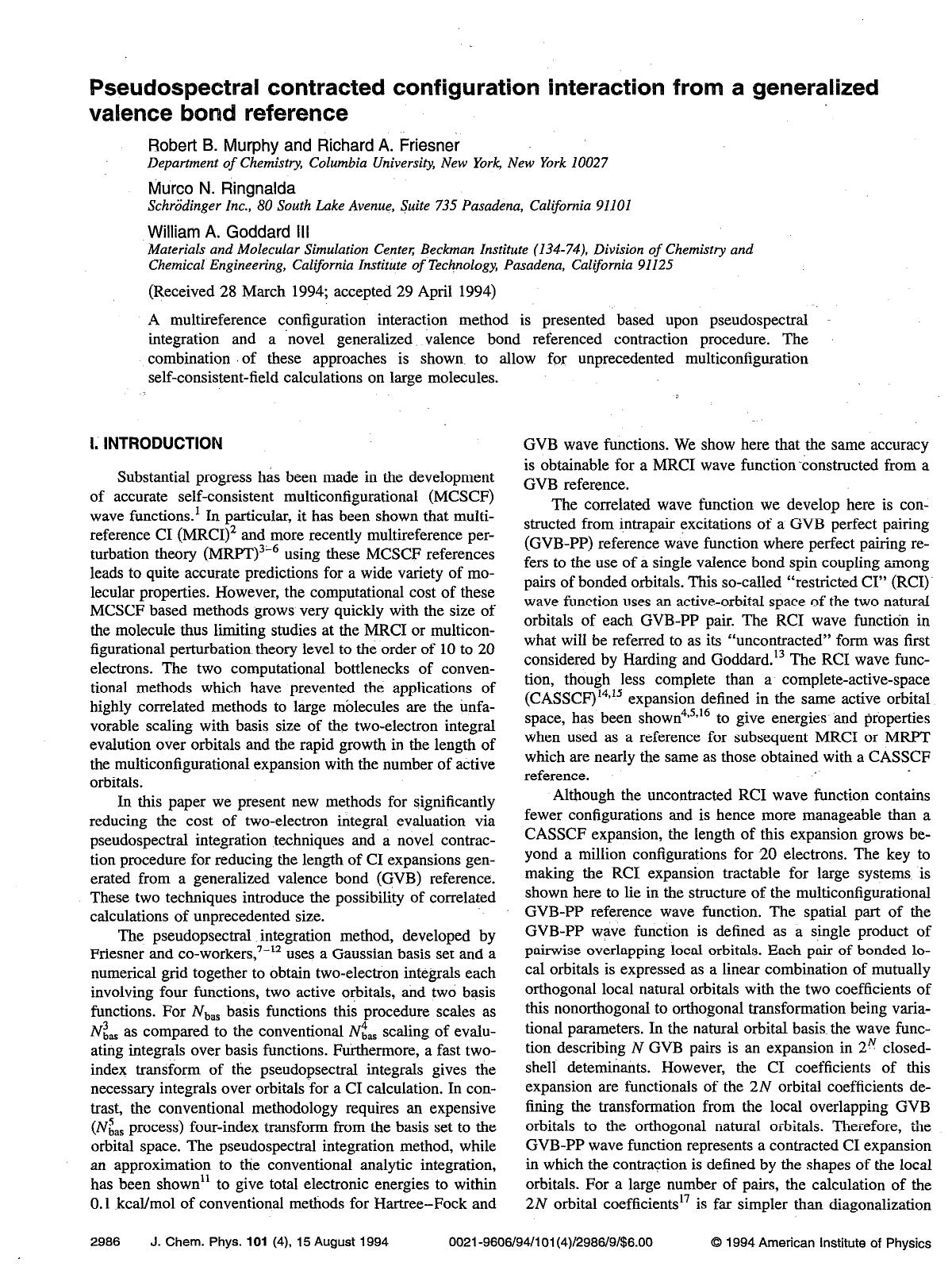 Pseudospectral contracted configuration interaction from a generalized valence bond reference by Robert B. Murphy; Richard A. Friesner; Murco N. Ringnalda; William A. Goddard