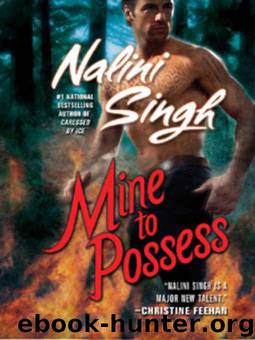 Psy-Changelings 4: Mine to Possess by Nalini Singh