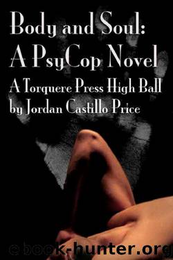 PsyCop 3 - Body and Soul by Jordan Castillo Price