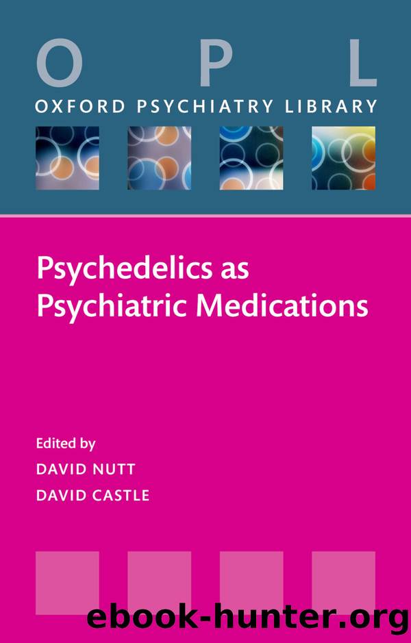 Psychedelics As Psychiatric Medications by Nutt David;Castle David;