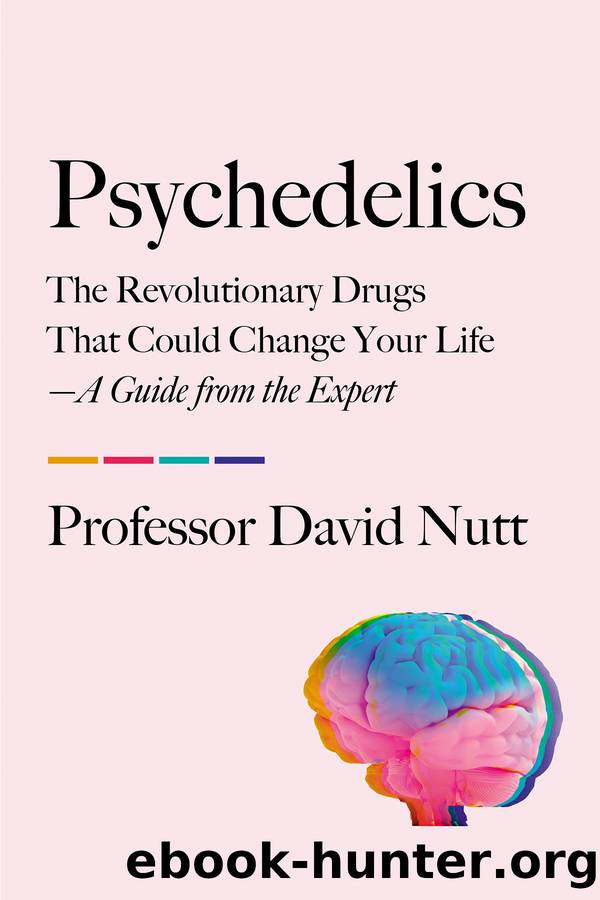 Psychedelics by Professor David Nutt