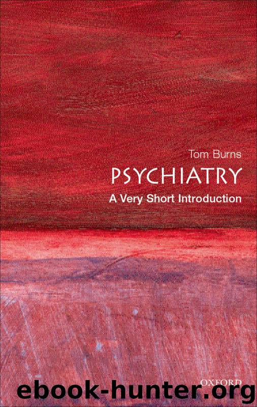 Psychiatry by Burns Tom;