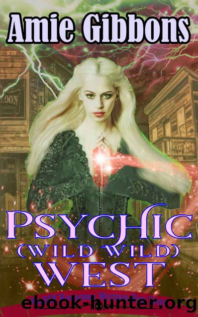 Psychic (Wild Wild) West: A Southern Psychic Mystery (The SDF Paranormal Mysteries Book 7) by Amie Gibbons