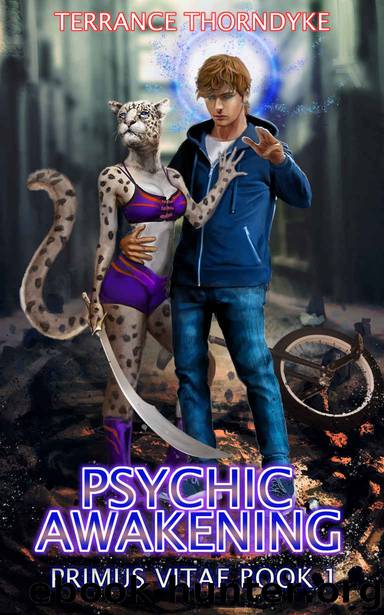 Psychic Awakening: A Dragon Shifter LitRPG Harem Psychic Thriller (Primus Vitae Book 1) by Terrance Thorndyke