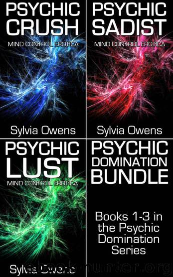Psychic Domination Bundle (Mind Control Erotica) by Sylvia Owens