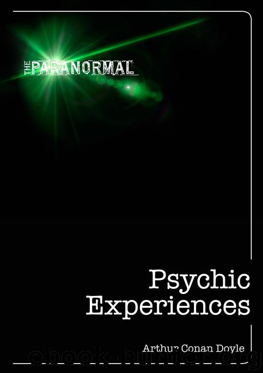 Psychic Experiences by Arthur Conan Doyle