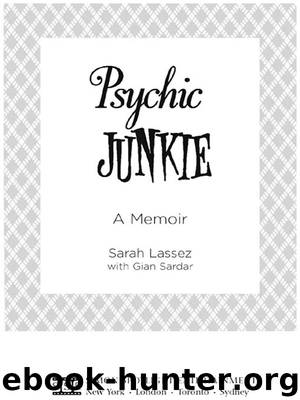 Psychic Junkie by Sarah Lassez