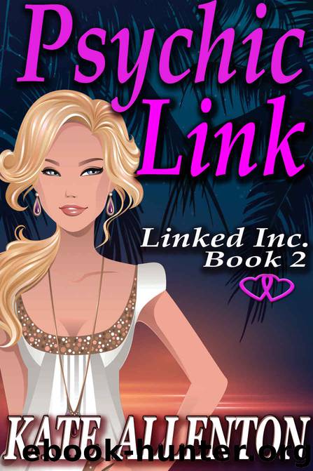 Psychic Link (Linked Inc. Book 2) by Kate Allenton