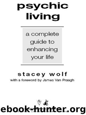 Psychic Living by Stacey Wolf