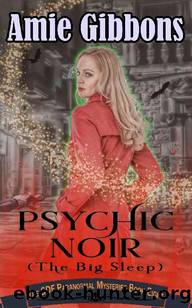 Psychic Noir (The Big Sleep): A Southern Psychic Mystery (The SDF Paranormal Mysteries Book 8) by Amie Gibbons