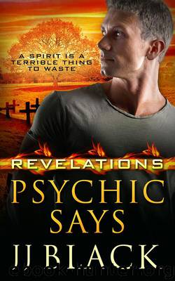 Psychic Says by JJ Black