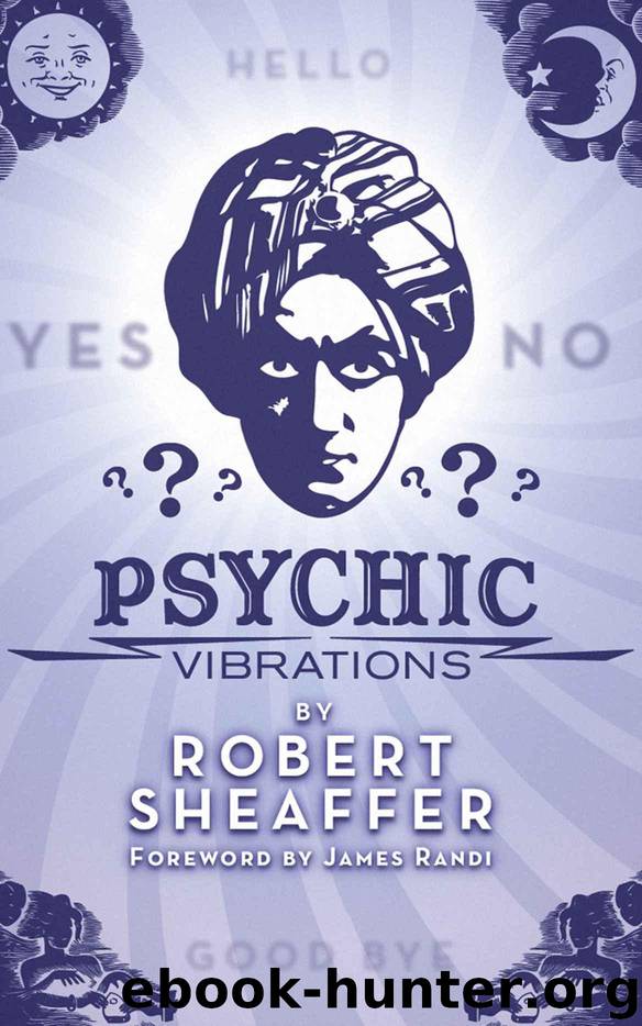 Psychic Vibrations by Sheaffer Robert