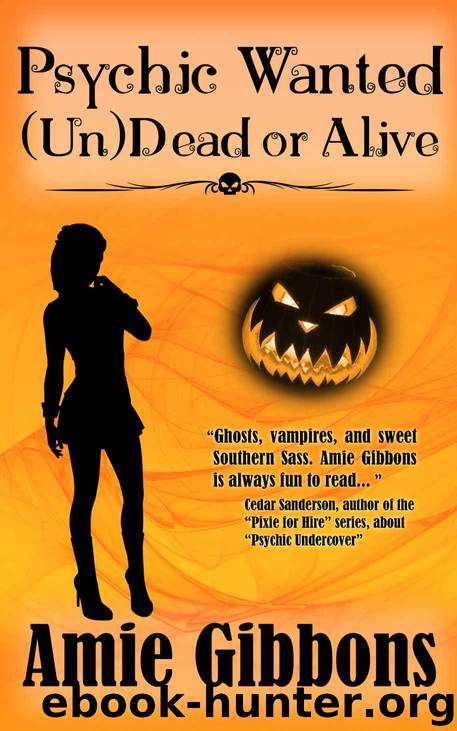Psychic Wanted [Un]Dead or Alive by Amie Gibbons