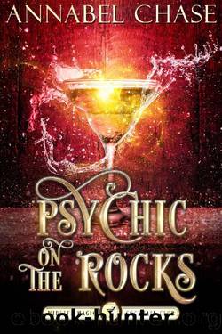 Psychic on the Rocks: A Paranormal Women's Fiction Novel (Midlife Magic Cocktail Club Book 4) by Annabel Chase