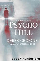 Psycho Hill by Derek Ciccone