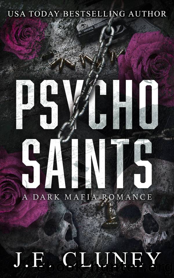 Psycho Saints (Psycho Mafia Book 3) by J.E. Cluney