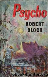 Psycho by Robert Bloch