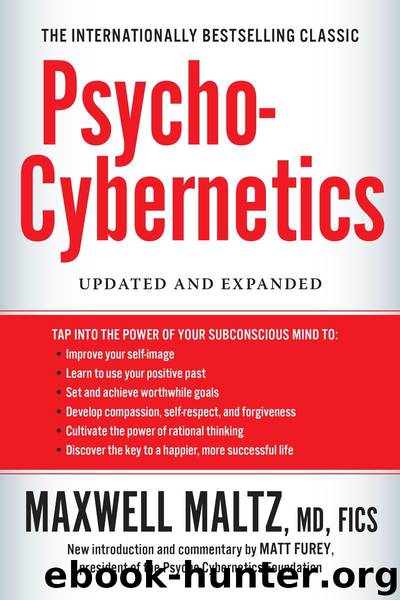 Psycho-Cybernetics, Updated and Expanded by Maxwell Maltz