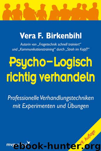 Psycho-Logisch Richtig verhandeln by Vera F. Birkenbihl