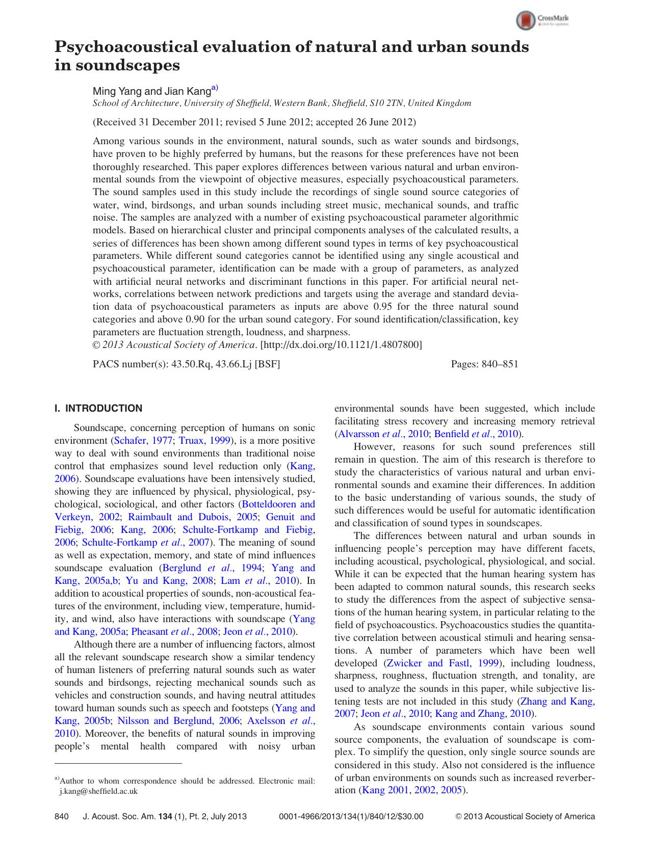 Psychoacoustical evaluation of natural and urban sounds in soundscapes by Ming Yang and Jian Kanga)