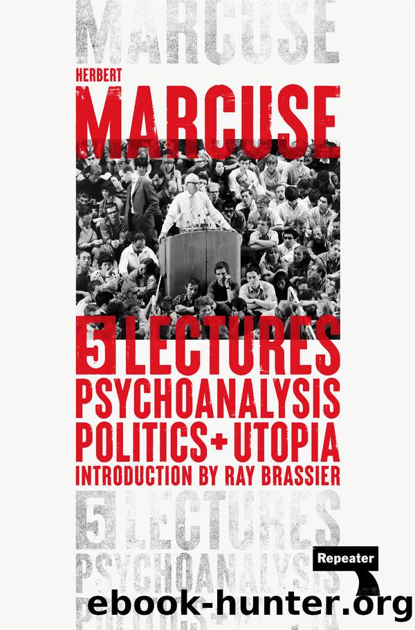 Psychoanalysis, Politics, and Utopia by Herbert Marcuse