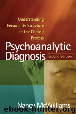 Psychoanalytic Diagnosis, Second Edition by McWilliams Nancy