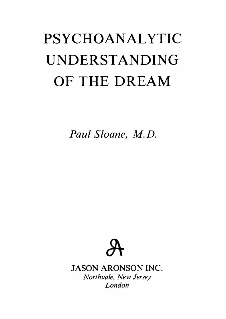 Psychoanalytic Understanding of the Dream by Paul Sloane