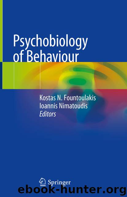 Psychobiology of Behaviour by Kostas N. Fountoulakis & Ioannis Nimatoudis