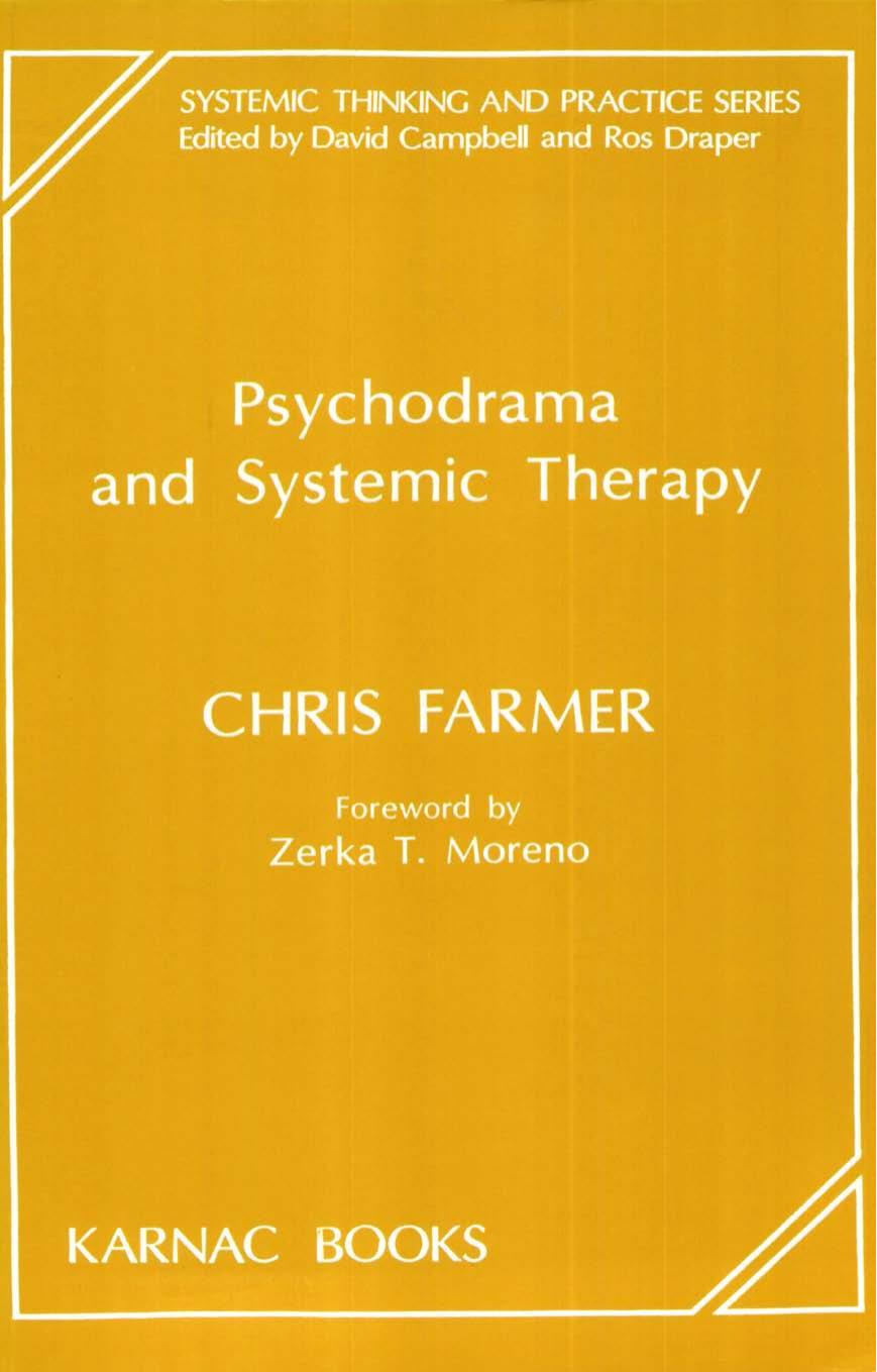 Psychodrama & Systemic Therapy by Chris Farmer