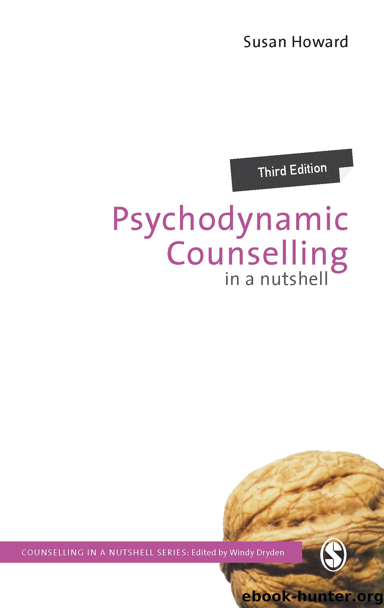 Psychodynamic Counselling in a Nutshell by susan howard