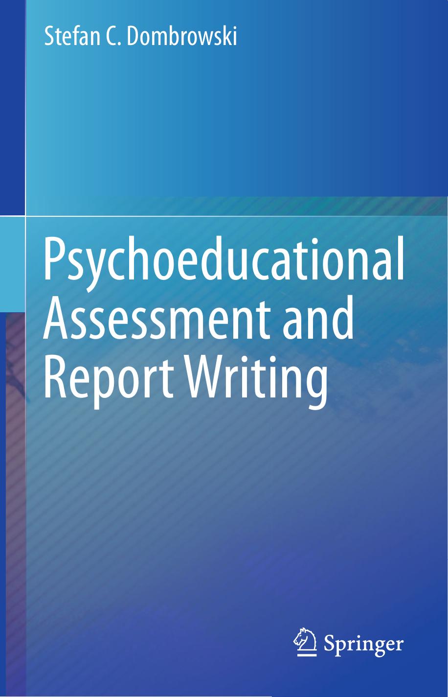 Psychoeducational Assessment and Report Writing by Stefan C. Dombrowski