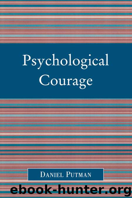 Psychological Courage by Putman Daniel