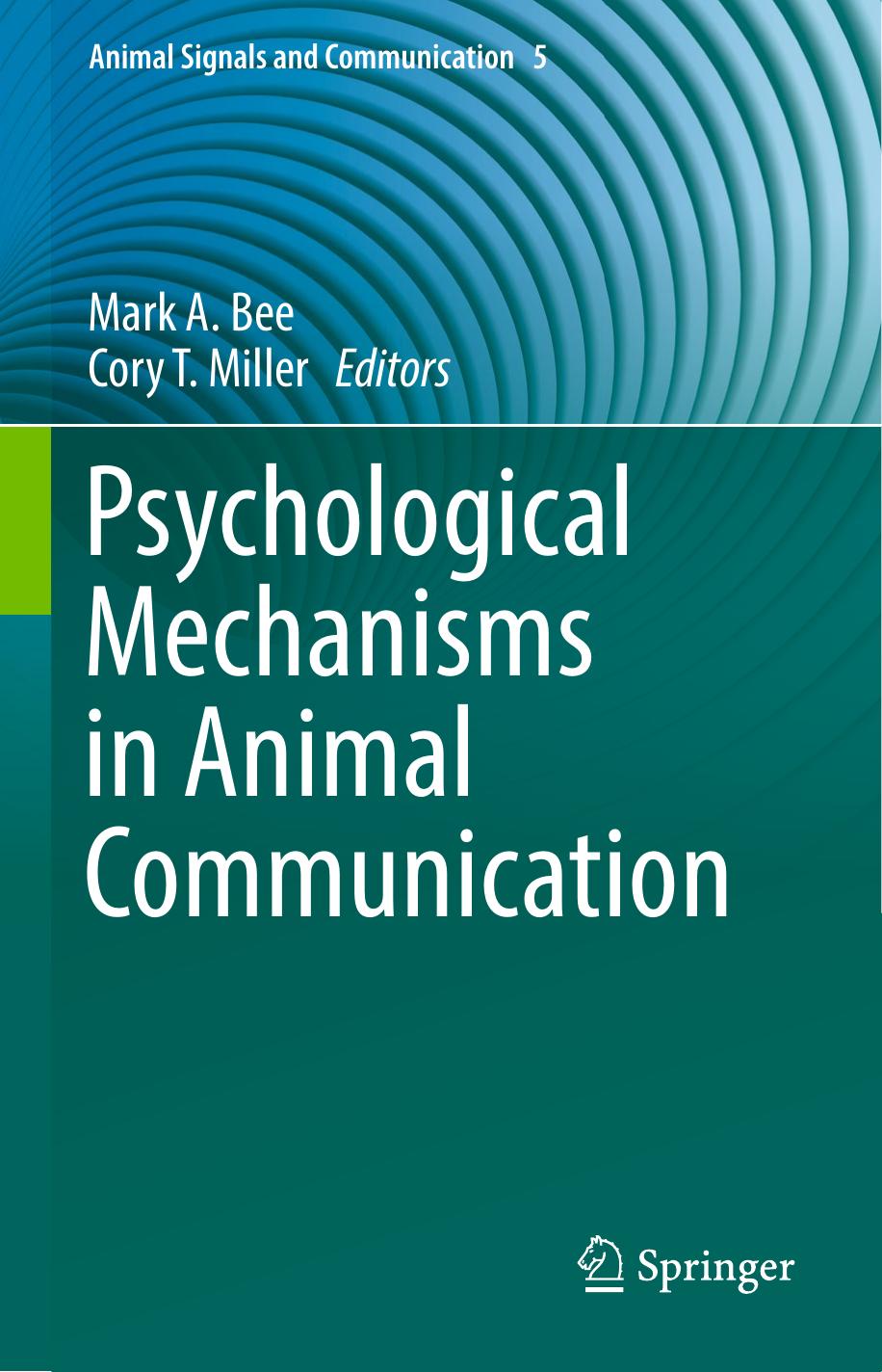 Psychological Mechanisms In Animal Communication by Unknown
