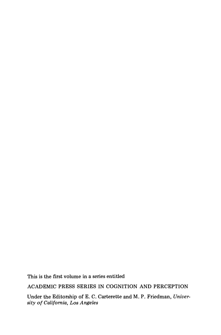 Psychological Processes in Pattern Recognition by Stephen K. Reed E. C. Carterette and M. P. Friedman (Auth.)