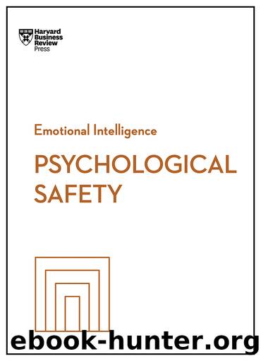 Psychological Safety (HBR Emotional Intelligence Series) (for Raymond Rhine) by Harvard Business Review