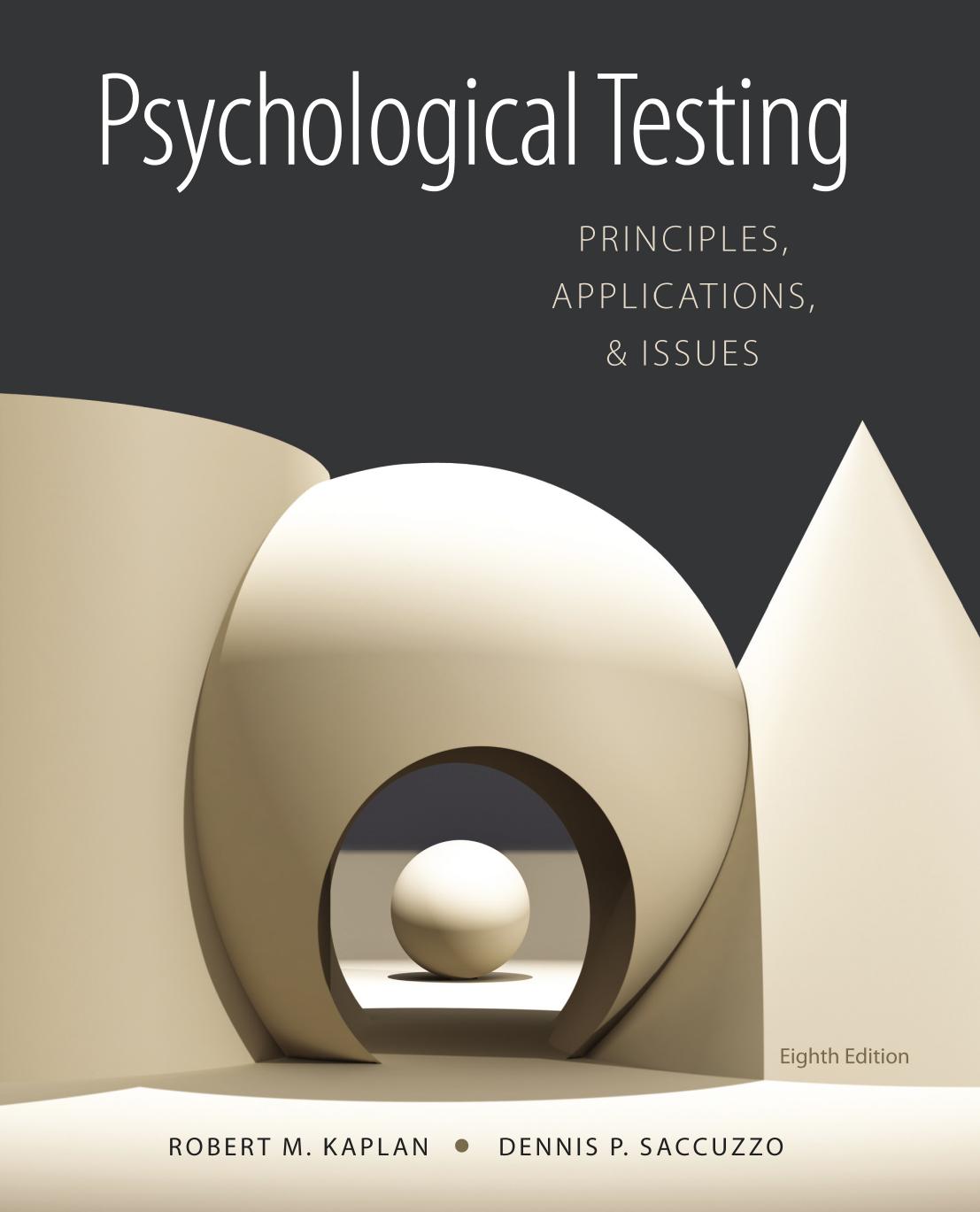 Psychological Testing: Principles, Applications, and Issues by Unknow