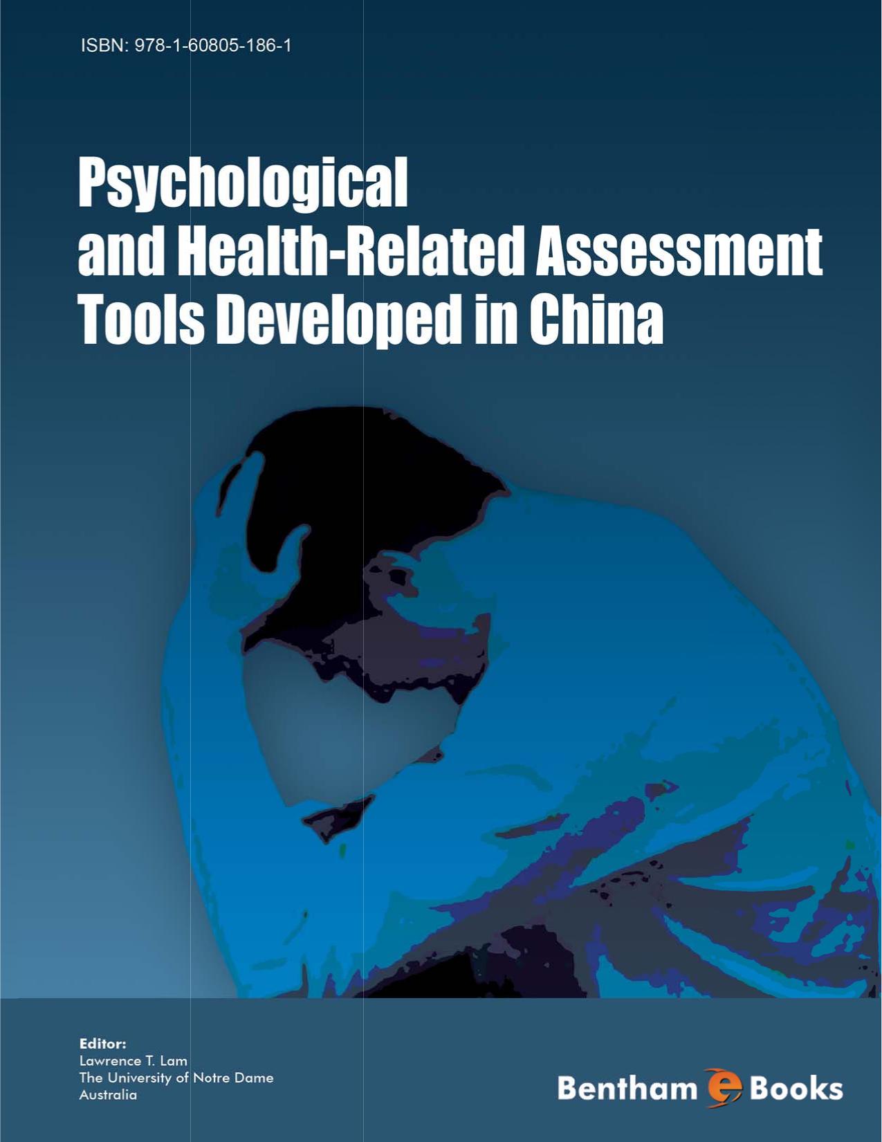 Psychological and Health-Related Assessment Tools Developed in China by Lawrence T. Lam (ed.)