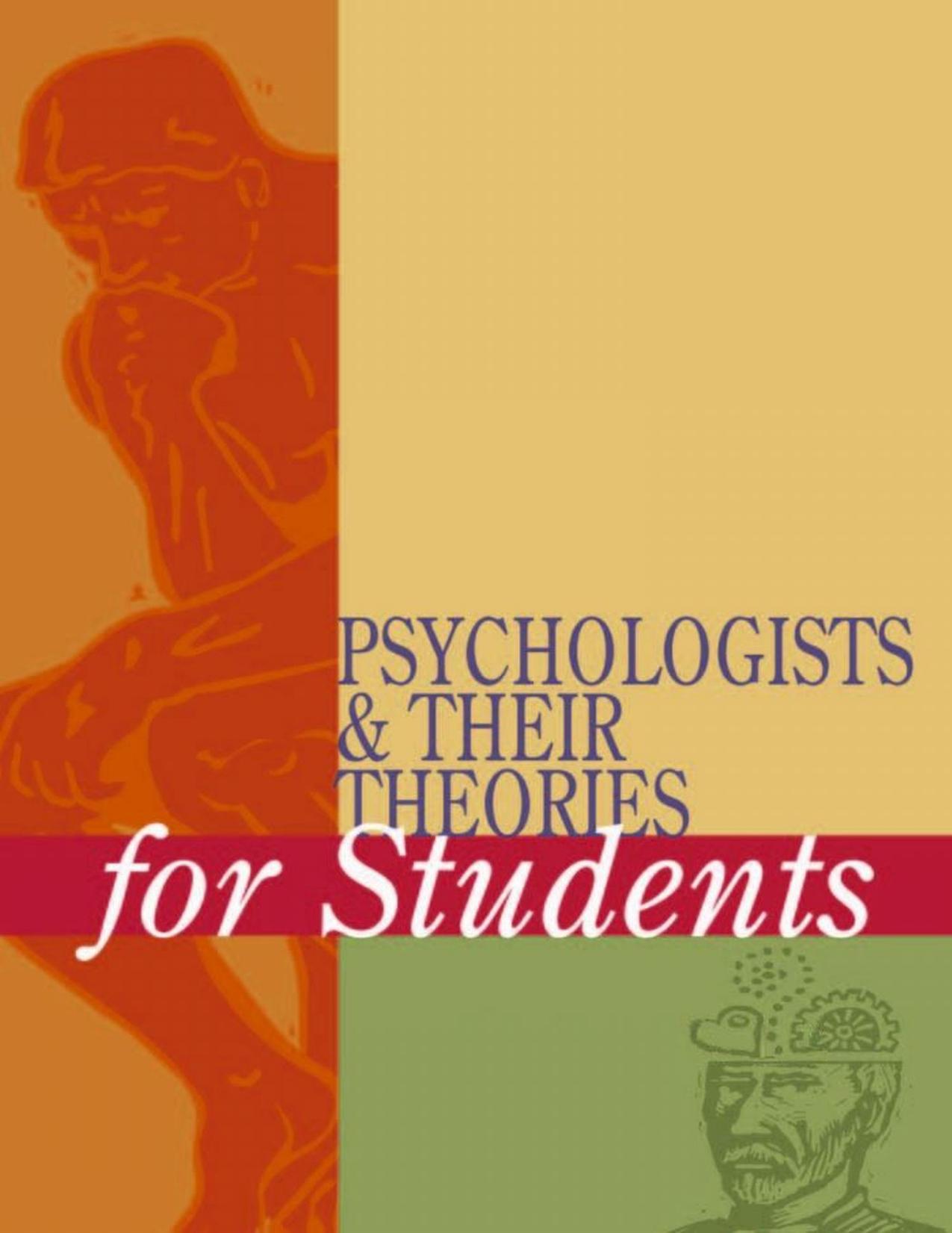 Psychologists & their theories for students Vol. 2 L-Z, Glossary, Index by Krapp Kristine M