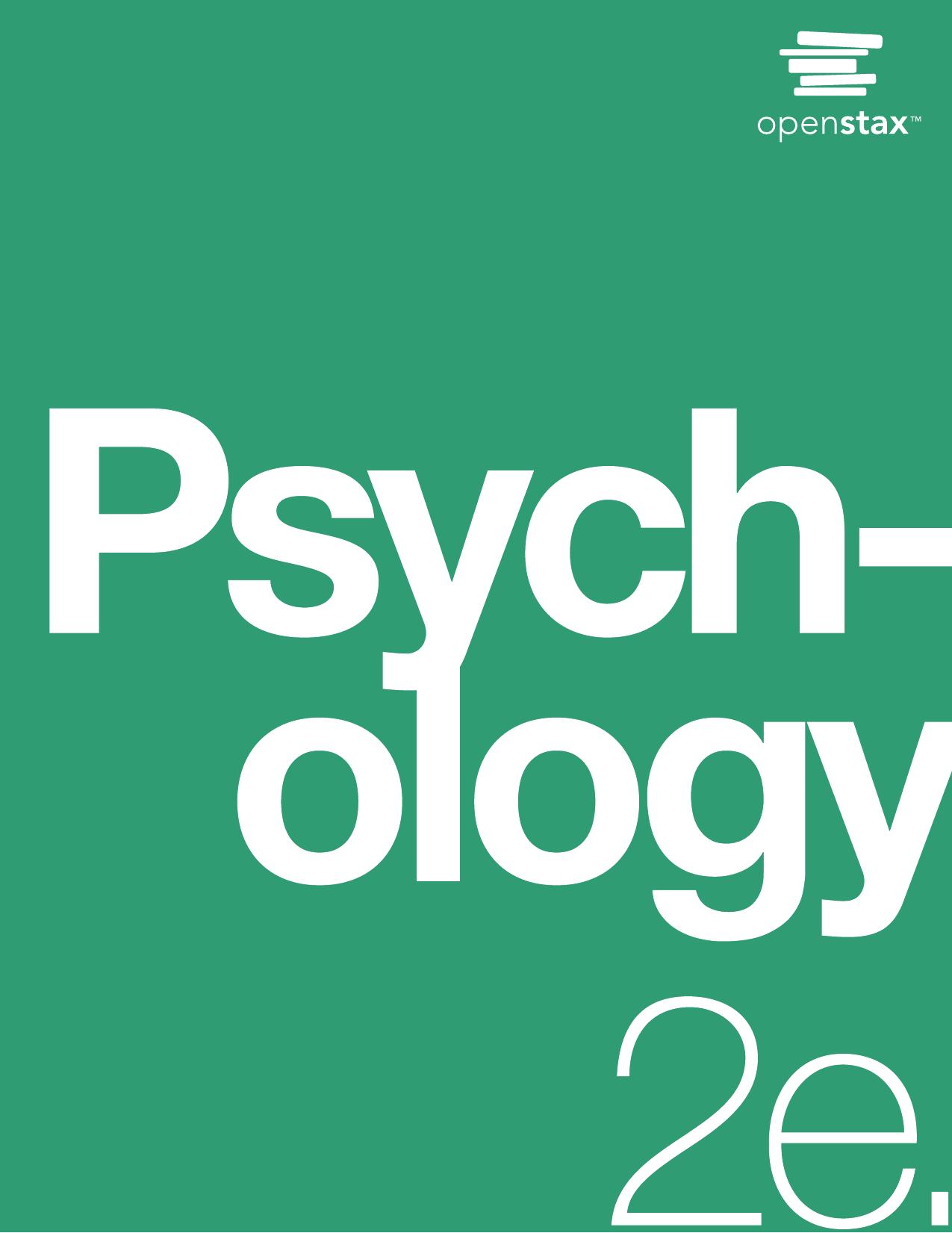 Psychology 2E by Psychology Rose M. Spielman William J. Jenkins Marilyn D. Lovett