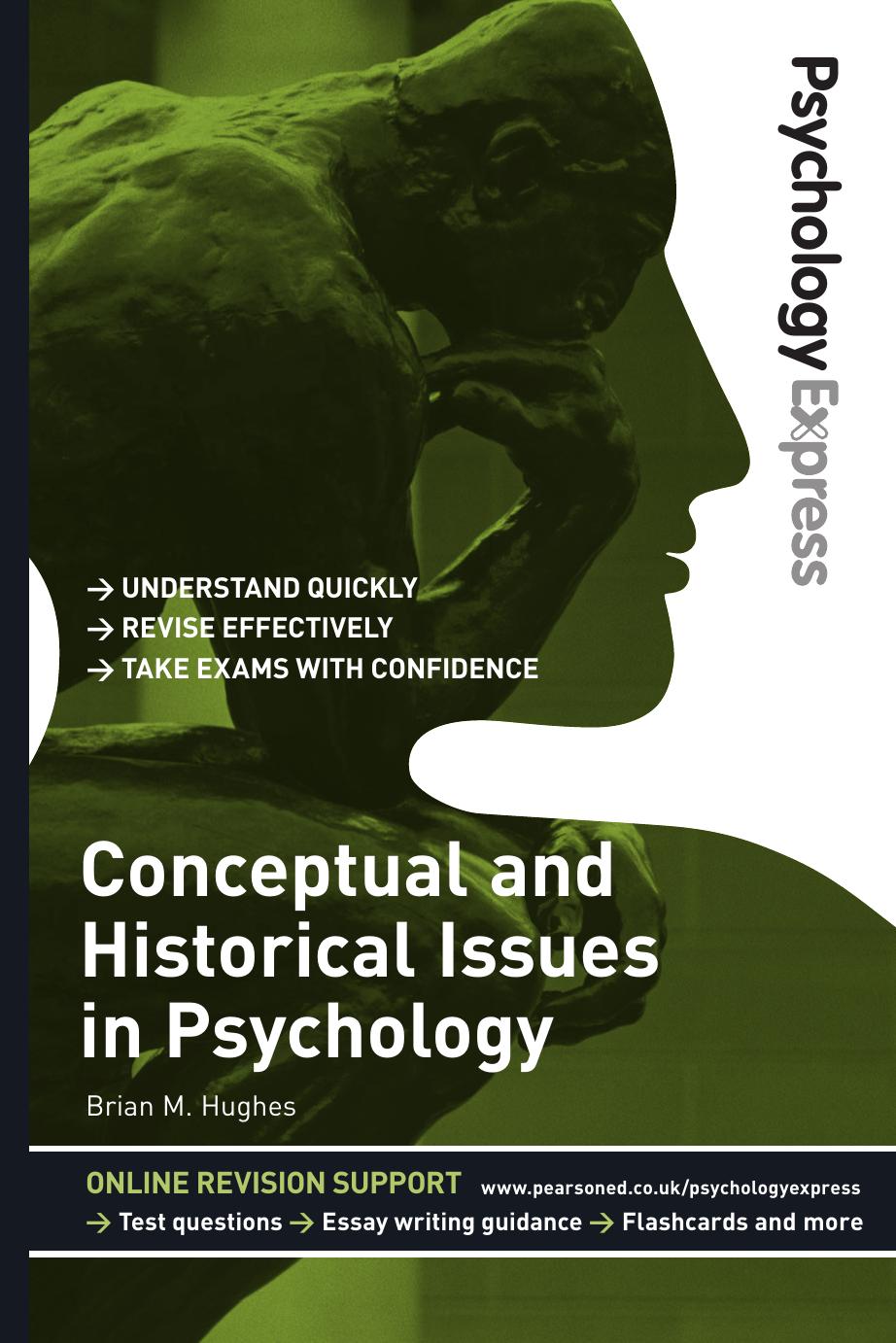 Psychology Express : Conceptual and Historical Issues in Psychology by Brian Hughes