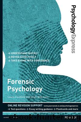 Psychology Express: Forensic Psychology (Undergraduate Revision Guide) by Wilkinson Dean & Caulfield Laura