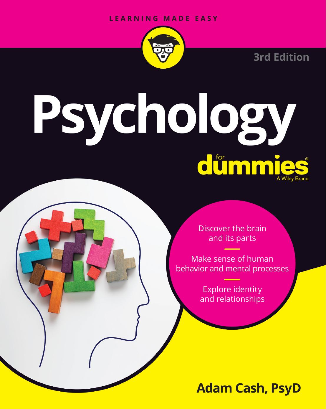 Psychology For DummiesÂ®, 3rd Edition by Adam Cash PsyD
