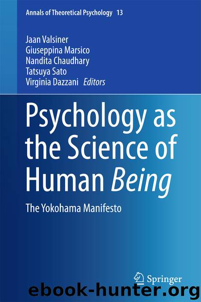 Psychology as the Science of Human Being by Jaan Valsiner Giuseppina Marsico Nandita Chaudhary Tatsuya Sato & Virginia Dazzani