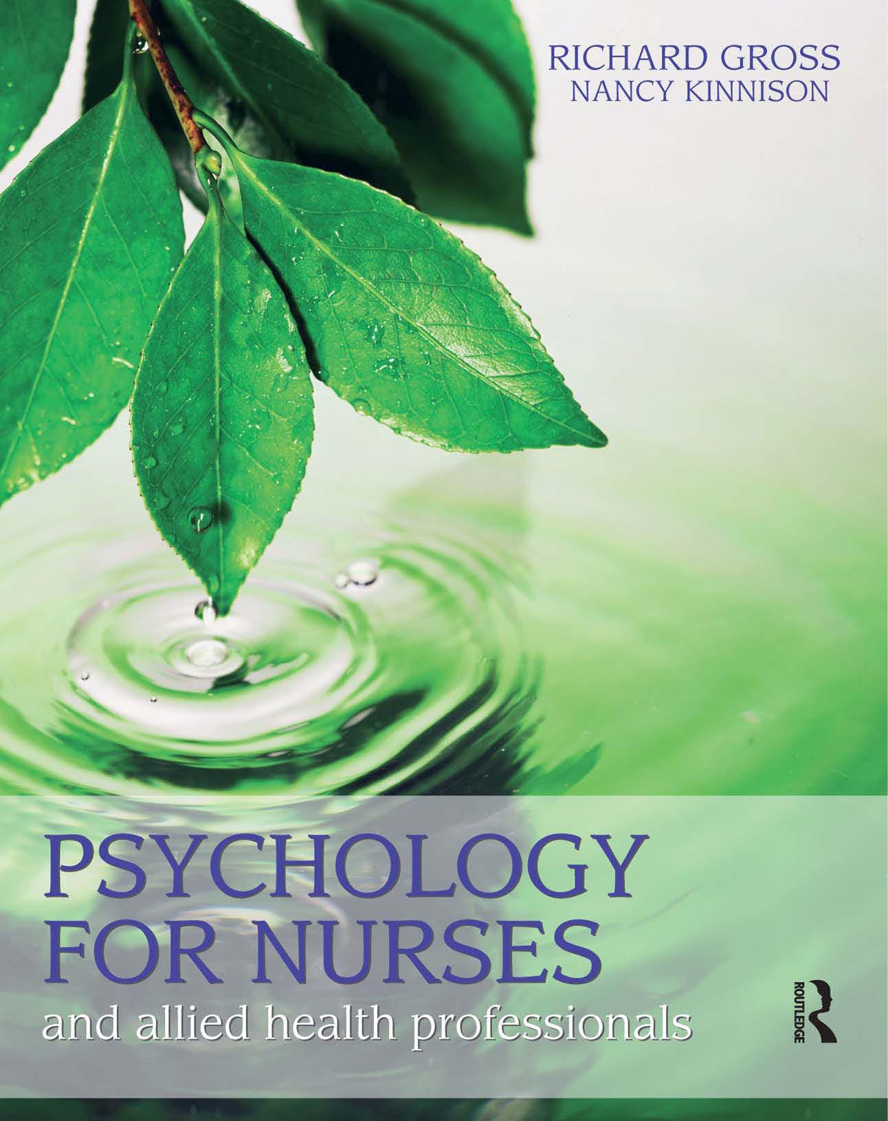 Psychology for Nurses and Allied Health Professionals: Applying Theory to Practice by Unknow