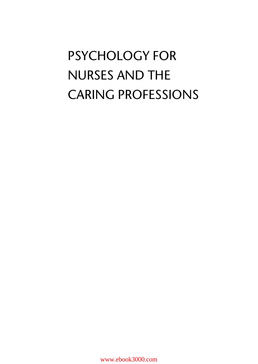 Psychology for Nurses and the Caring Professions by Unknow