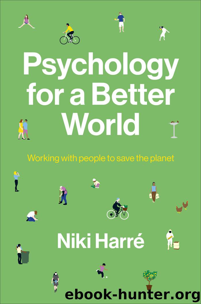 Psychology for a Better World by Niki Harré