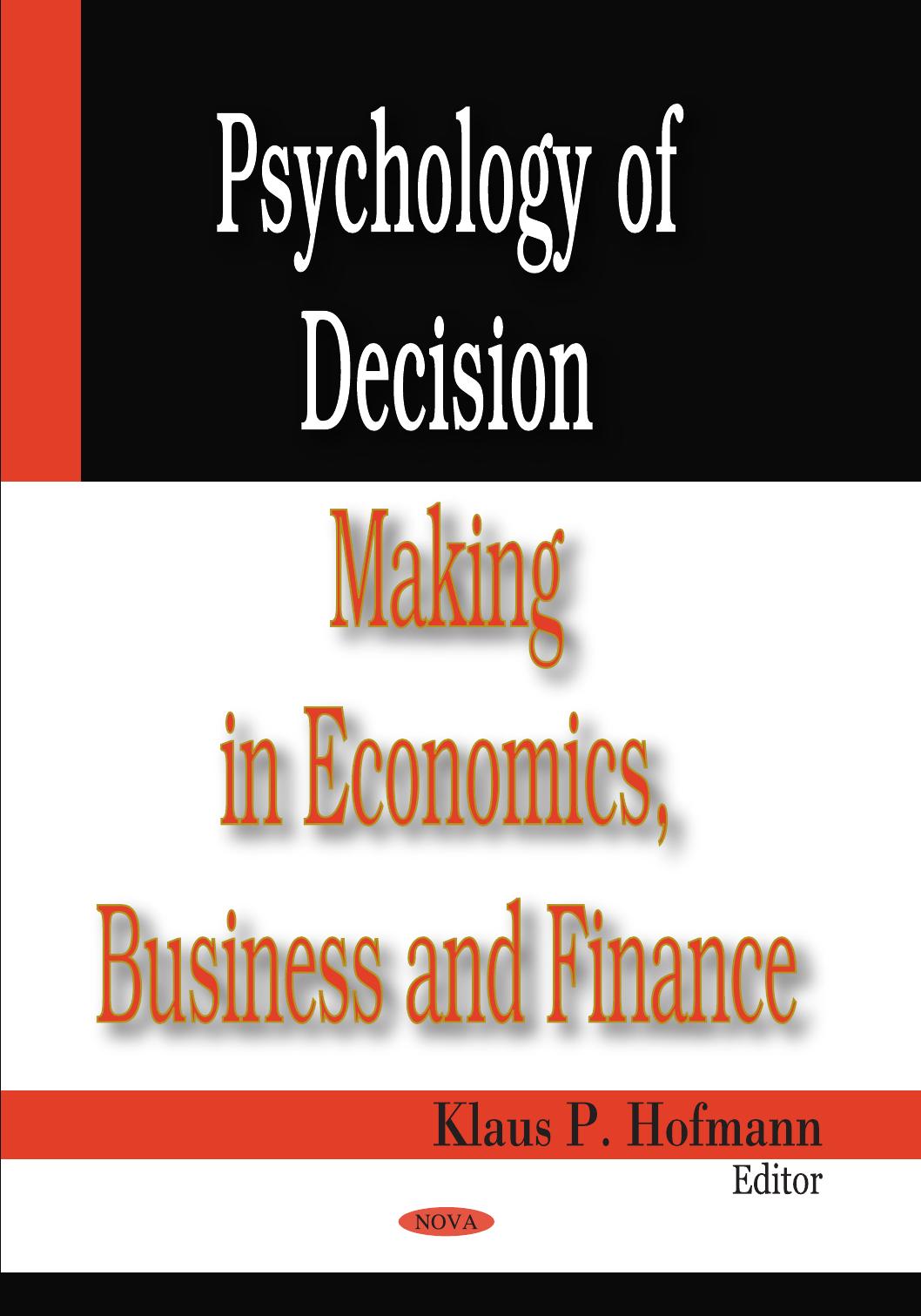 Psychology of Decision Making in Economics, Business and Finance by Klaus P. Hofmann