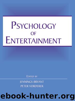 Psychology of Entertainment by Bryant Jennings Vorderer Peter