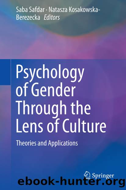 Psychology of Gender Through the Lens of Culture by Saba Safdar & Natasza Kosakowska-Berezecka